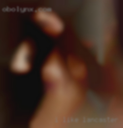I like to see who in Lancaster, Ohio I'm talking to. I like to see who in Lancaster, Ohio I'm talking to.